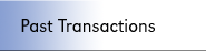 Past Transactions